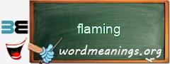 WordMeaning blackboard for flaming